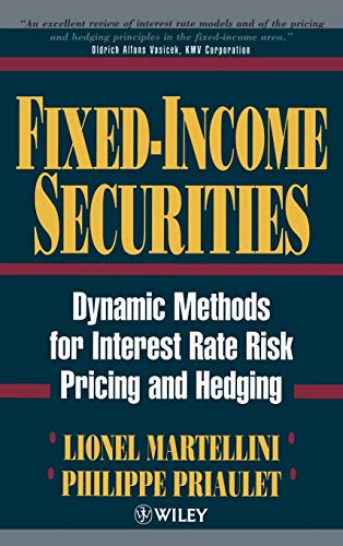 Fixed-Income Securities: Dynamic Methods for Interest Rate Risk Pricing and Hedging (Wiley Finance) von Wiley